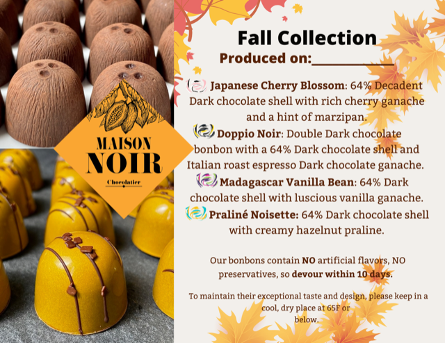 Seasonal availability only! Fall Collection 64% Dark chocolate Bonbons.